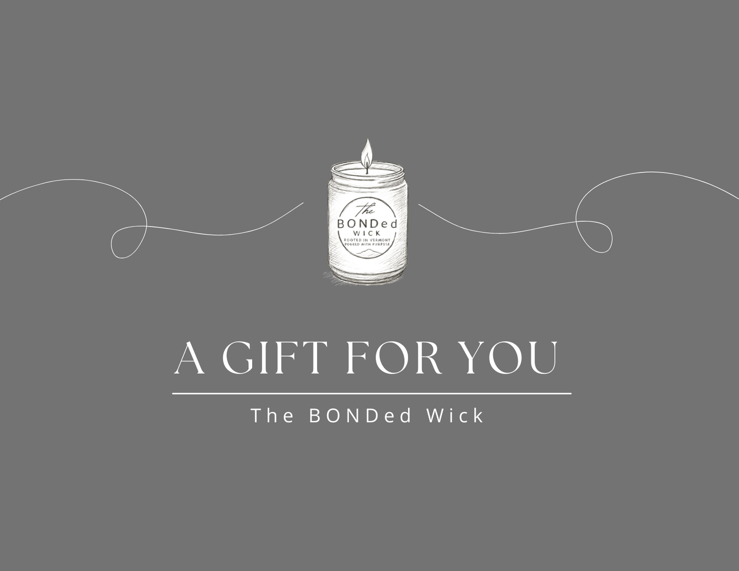 The BONDed Wick Gift Card